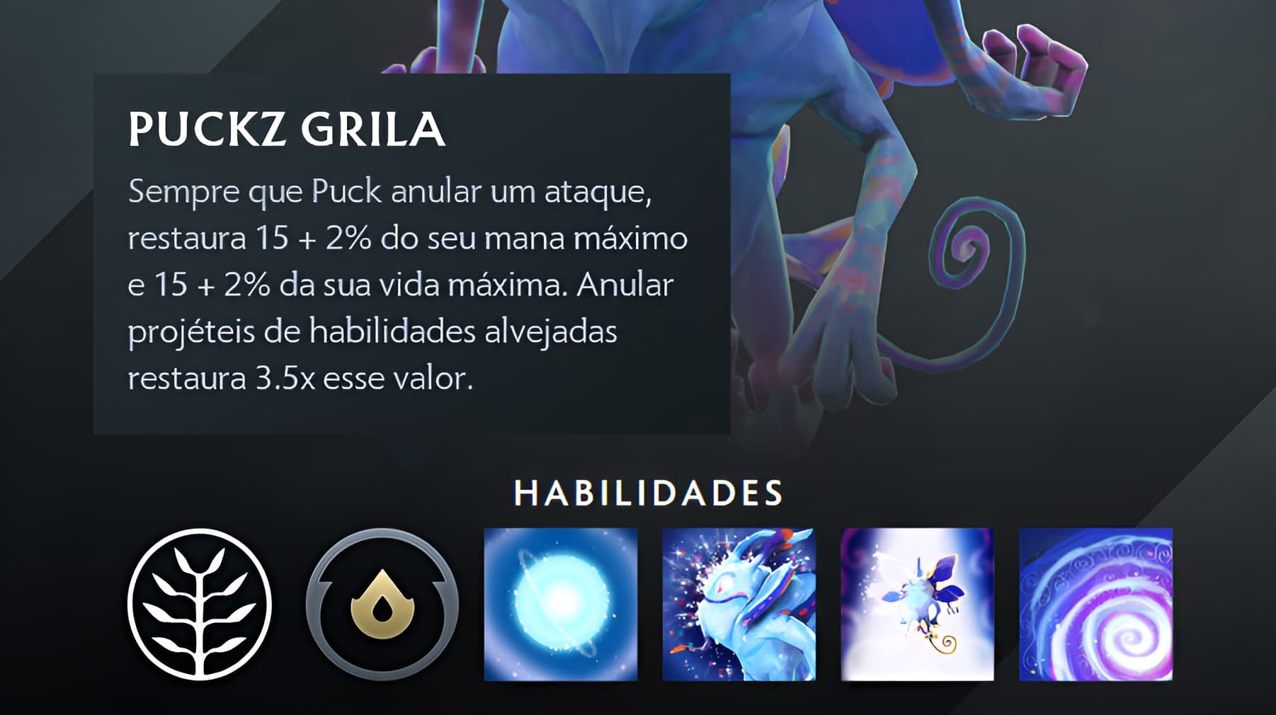 A habilidade nativa do Puck está mostrando efeitos positivos.