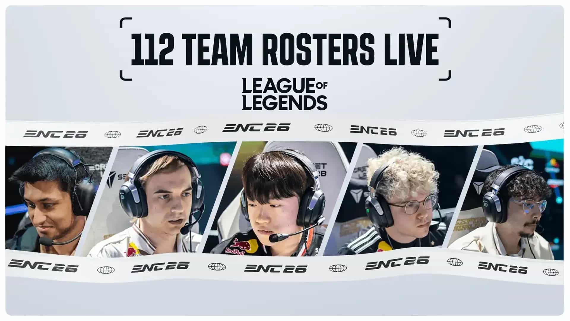 ENC 2026: LoL Direct Invite Teams and Rosters Revealed