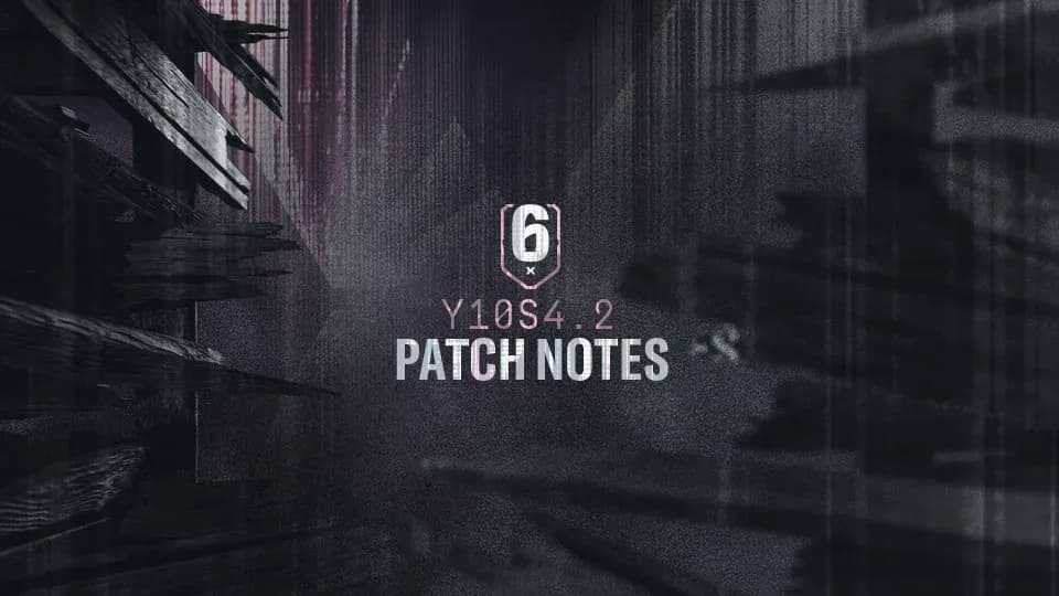 Rainbow Six Siege X Y10S4.2 Patch Notes header