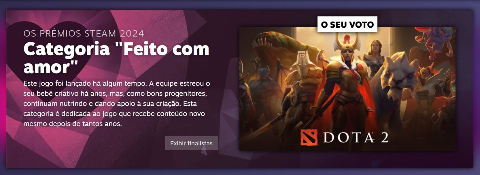 Dota 2 competindo em uma das categorias do Prêmio Steam 2024.