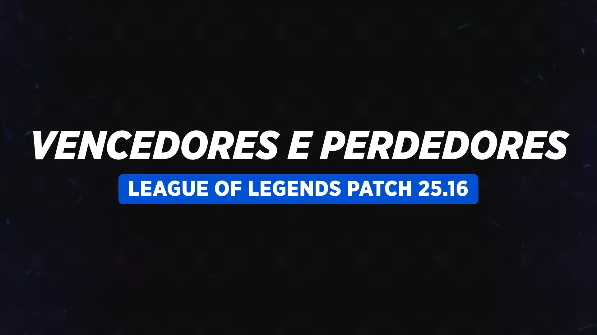Illaoi começa a tomar conta! Vencedores e Perdedores do Patch 25.16 de League of Legends