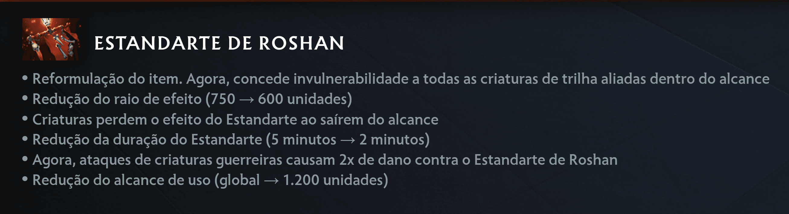 A atualização 7.36 mudou o funcionamento do estandarte.