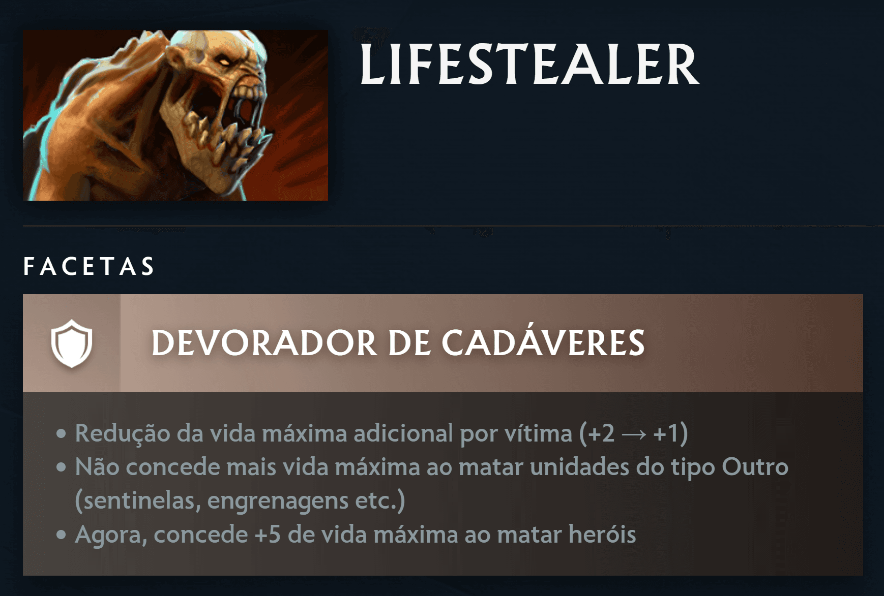 O lifestealer foi um dos