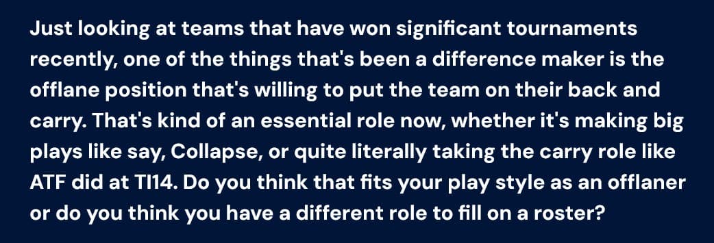 Ace foi perguntado sobre a importância do offlaner em grandes equipe.