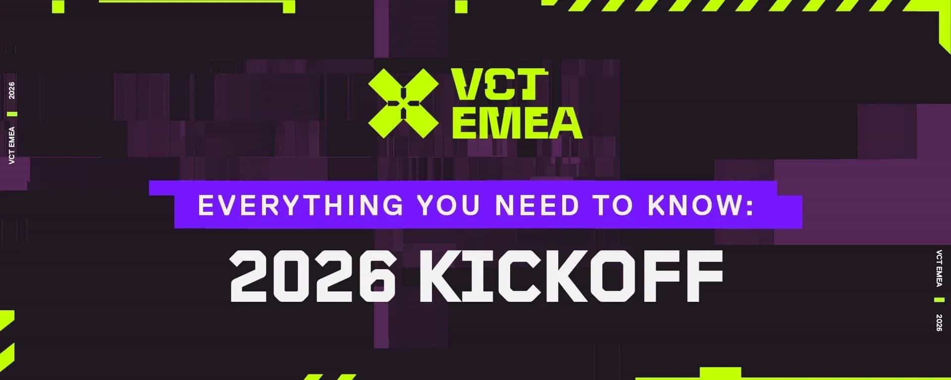 Tudo que você precisa saber sobre o VCT EMEA Kickoff 2026