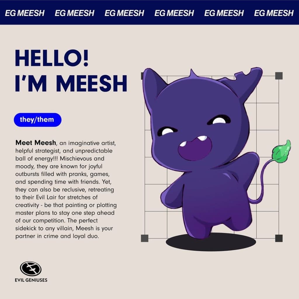 INTRODUCING MEESH! Because every villain needs a sidekick.