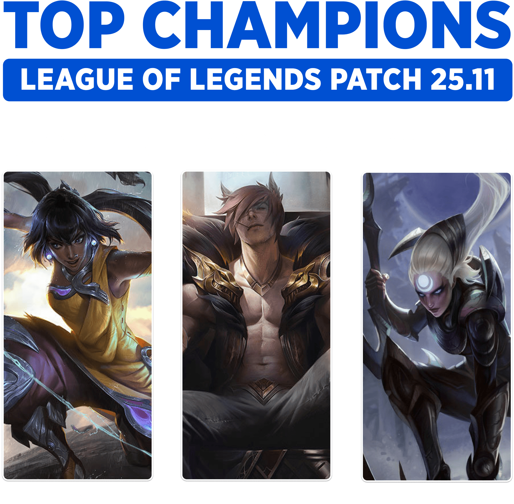 melhores campeões patch 25.11 para subir no ranked no league of legends