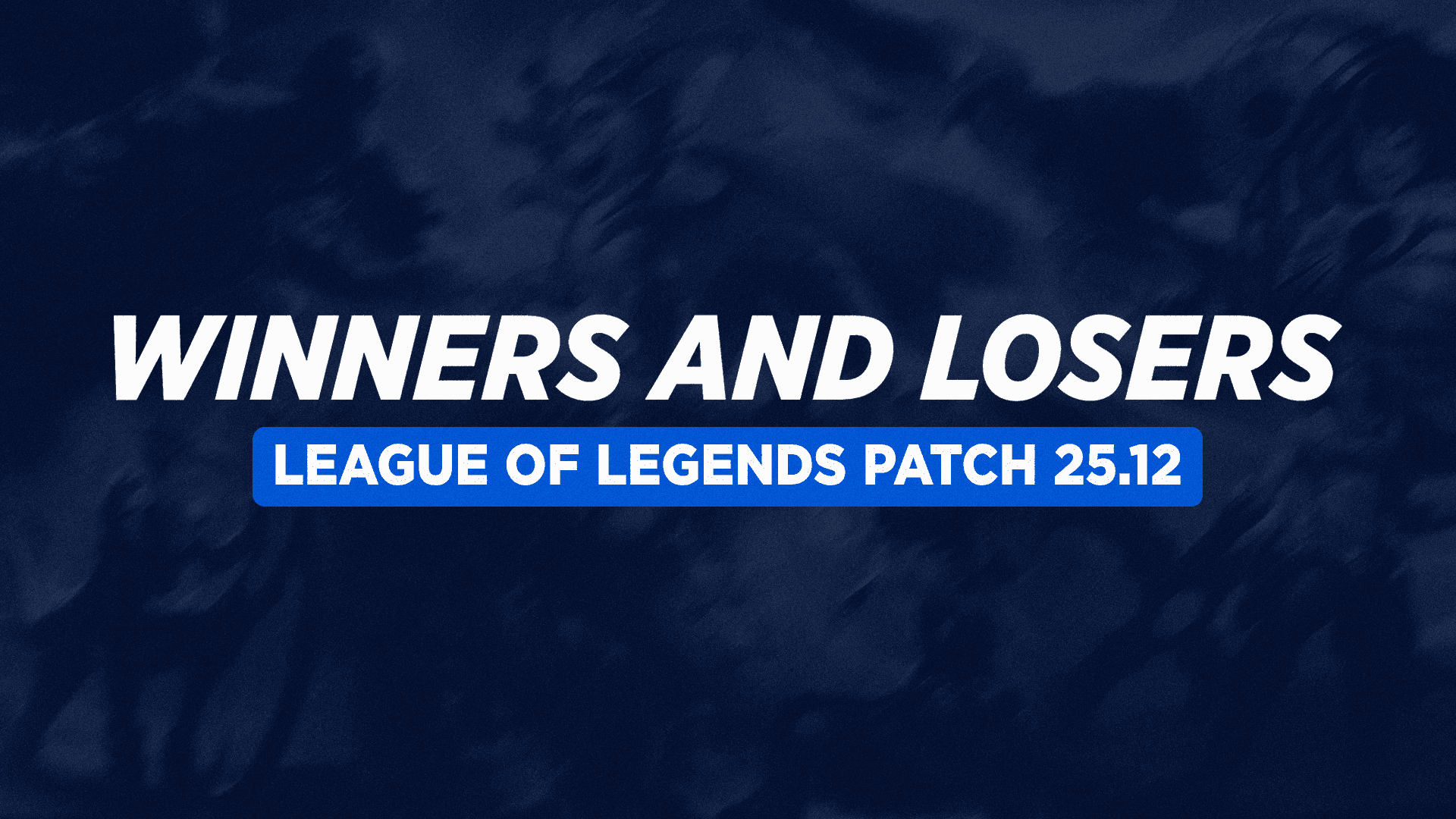 Zeri is Back for MSI! Winners and Losers of League of Legends Patch 25.12