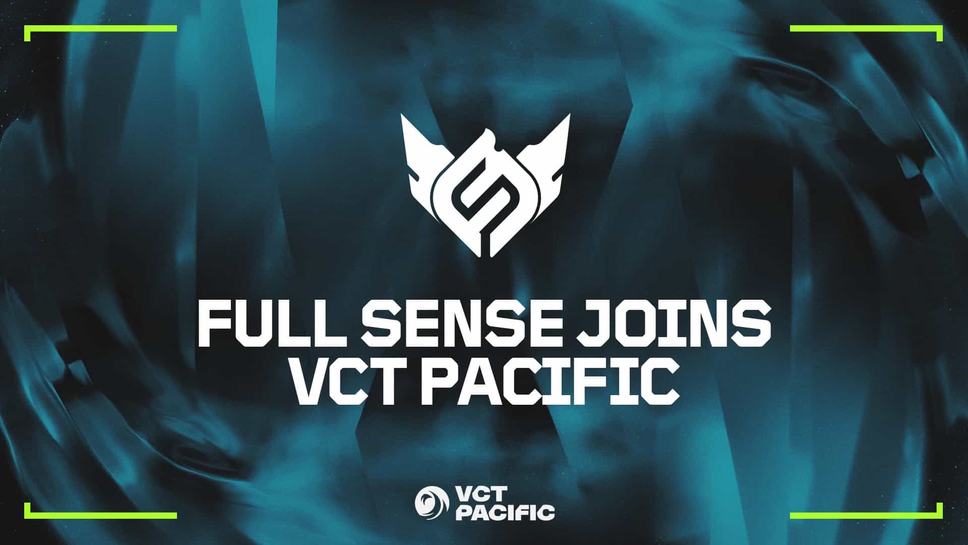 FULL SENSE joins VCT Pacific 2026, replacing TALON