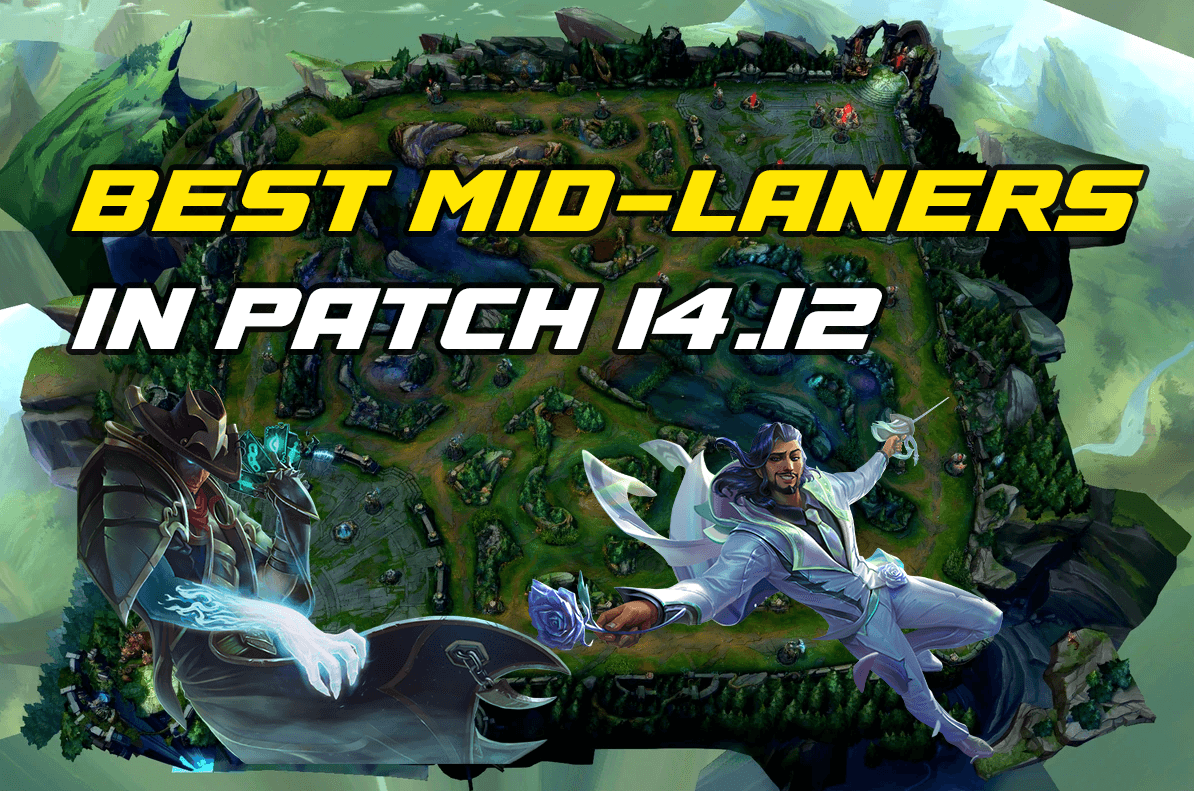 Best Mid Laners To Climb With In LoL Patch 14 12 Best Mid Laners To Climb With In Lol Patch 14 12