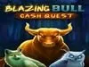 Blazing Bull Cash Quest