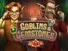 Goblins & Gemstones
