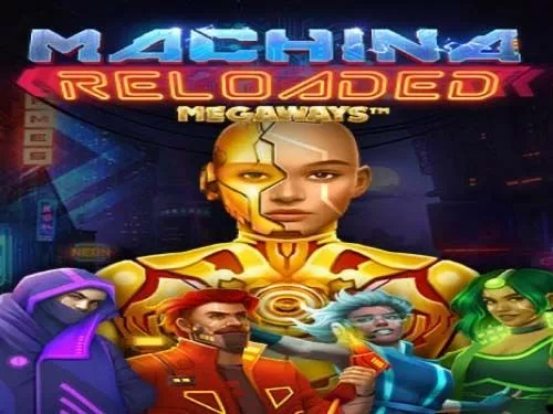 Machina Reloaded Megaways (Kalamba Games)