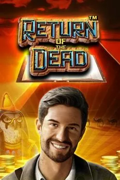 Return of the Dead (Reel Kingdom)