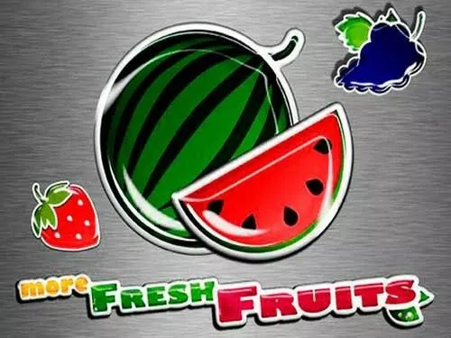 More Fresh Fruits (Endorphina)