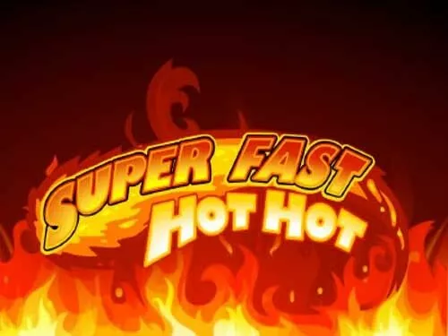 Super Fast Hot Hot (iSoftbet)