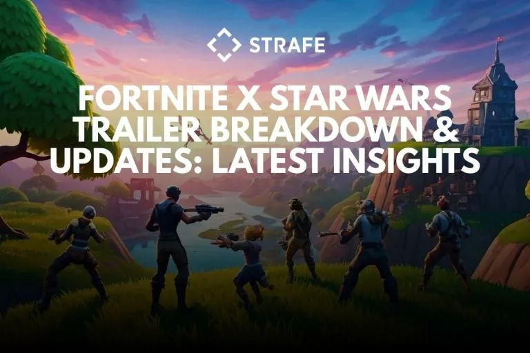 Fortnite x Star Wars Trailer Breakdown & Updates: Latest Insights